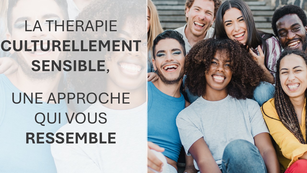 Lire la suite à propos de l’article La thérapie culturellement sensible, une approche qui vous ressemble